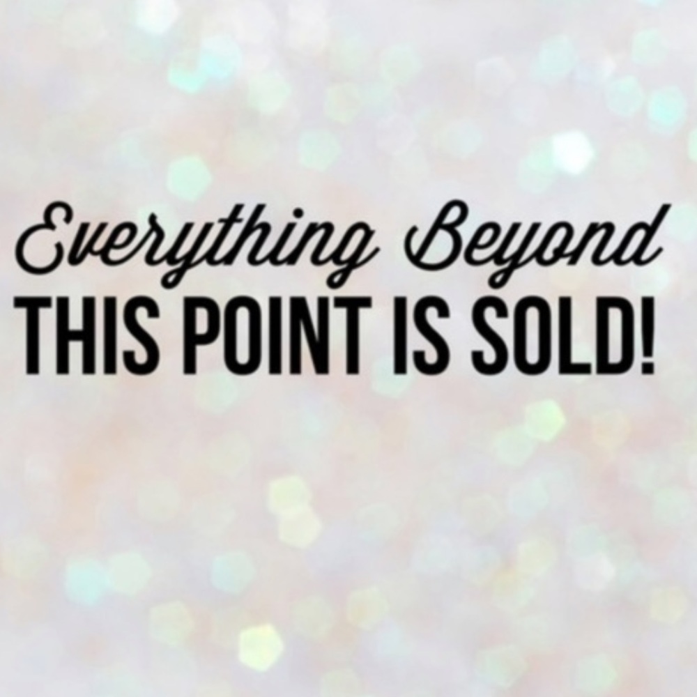 Sold 💕 thank you for your purchases 😊